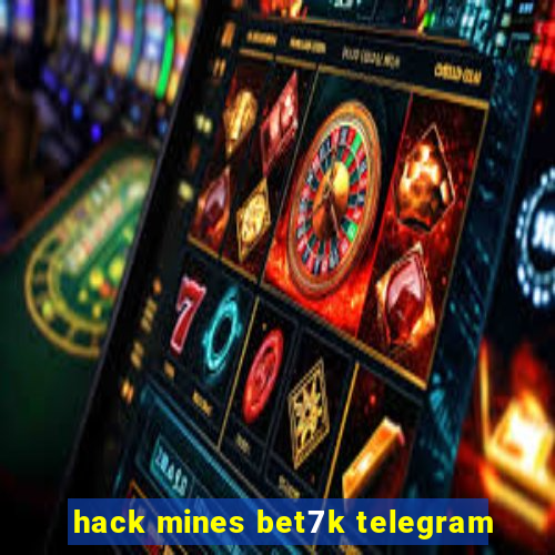 hack mines bet7k telegram